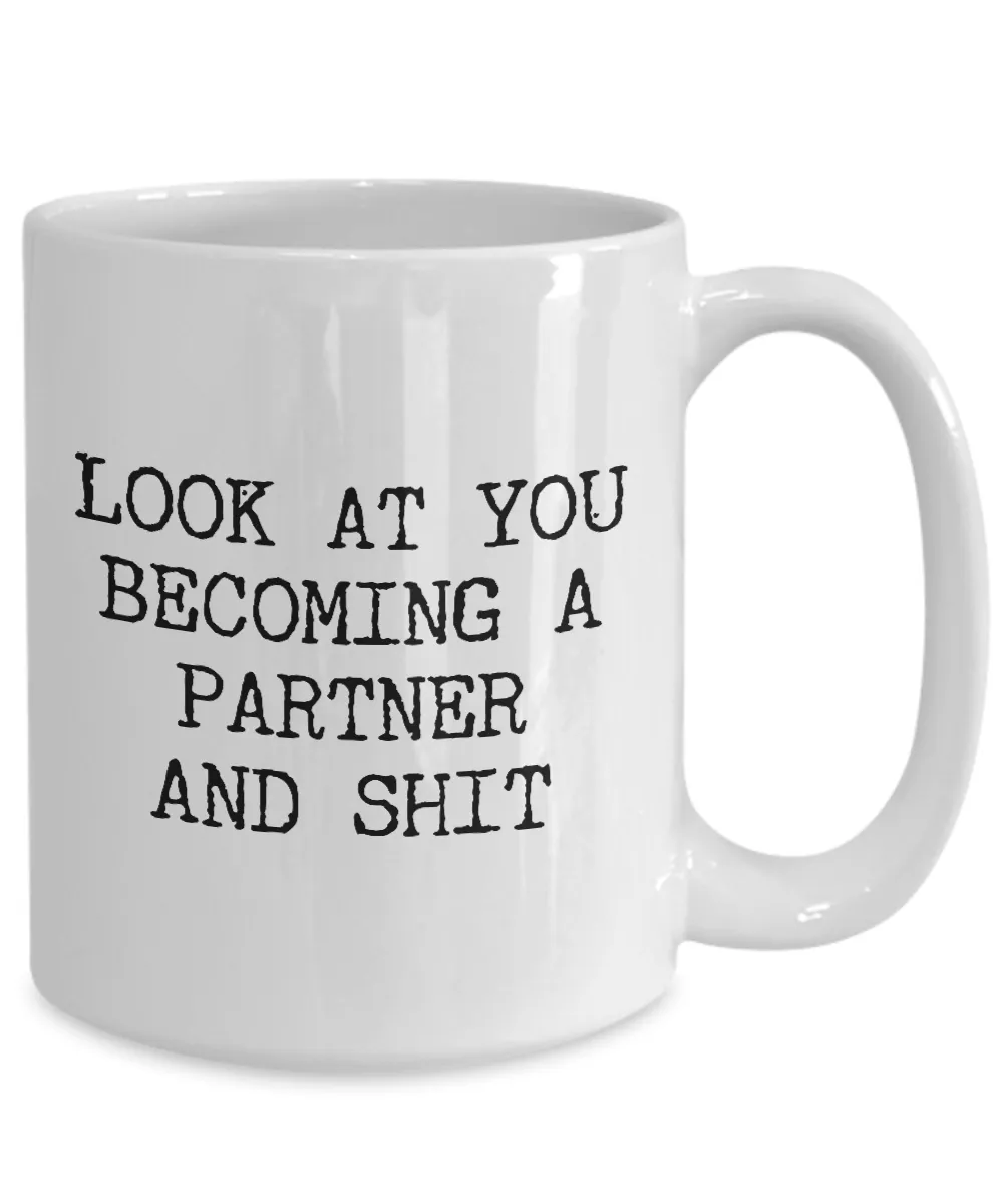 Becoming A partner Mug Coffee Cup Funny Gift