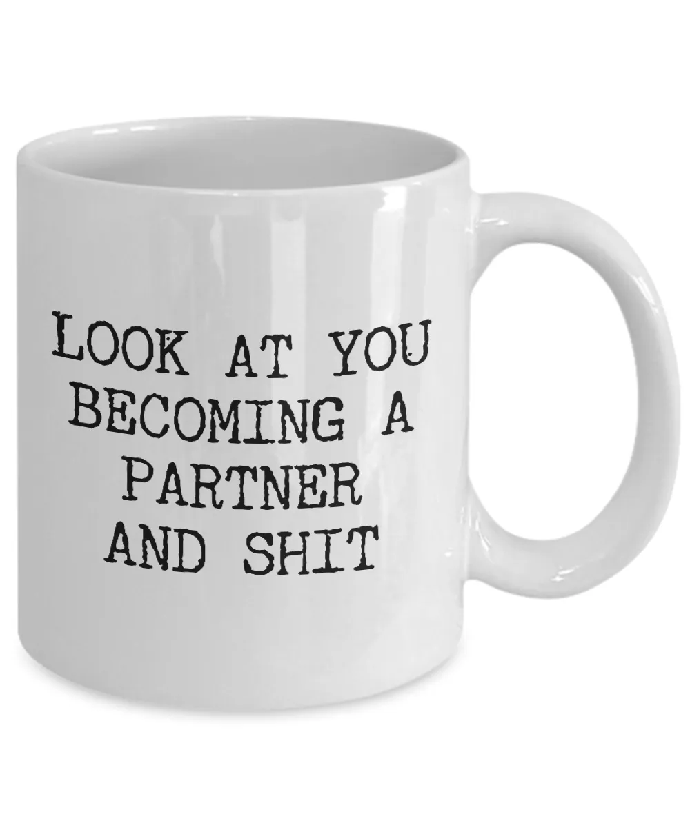 Becoming A partner Mug Coffee Cup Funny Gift