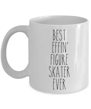 Gift For Figure Skater Best Effin' Figure Skater Ever Mug Coffee Cup Funny Coworker Gifts