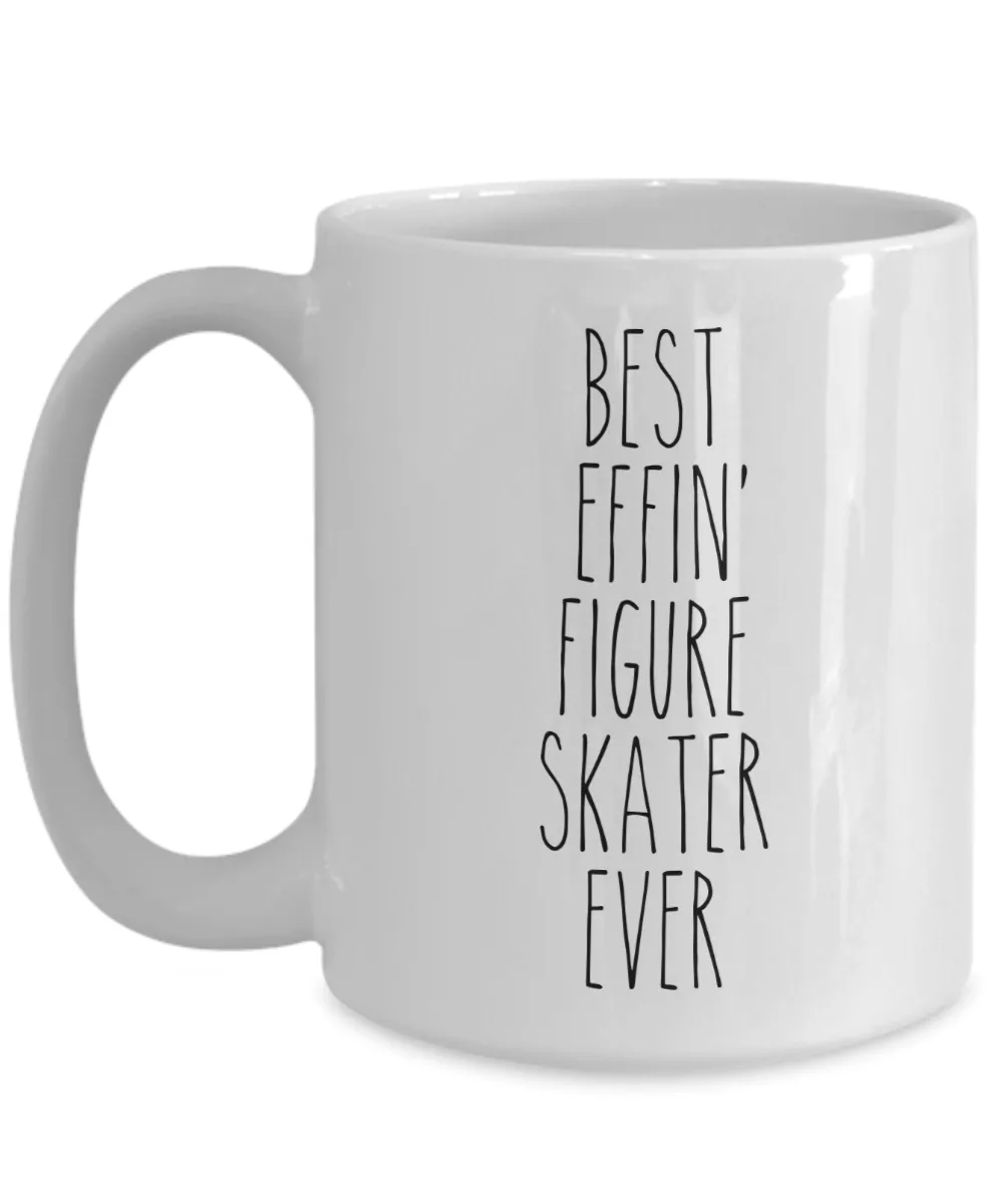 Gift For Figure Skater Best Effin' Figure Skater Ever Mug Coffee Cup Funny Coworker Gifts