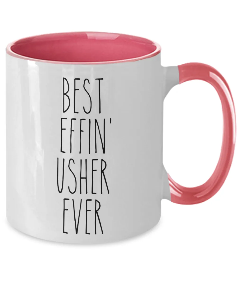 Gift For Usher Best Effin' Usher Ever Mug Two-Tone Coffee Cup Funny Coworker Gifts
