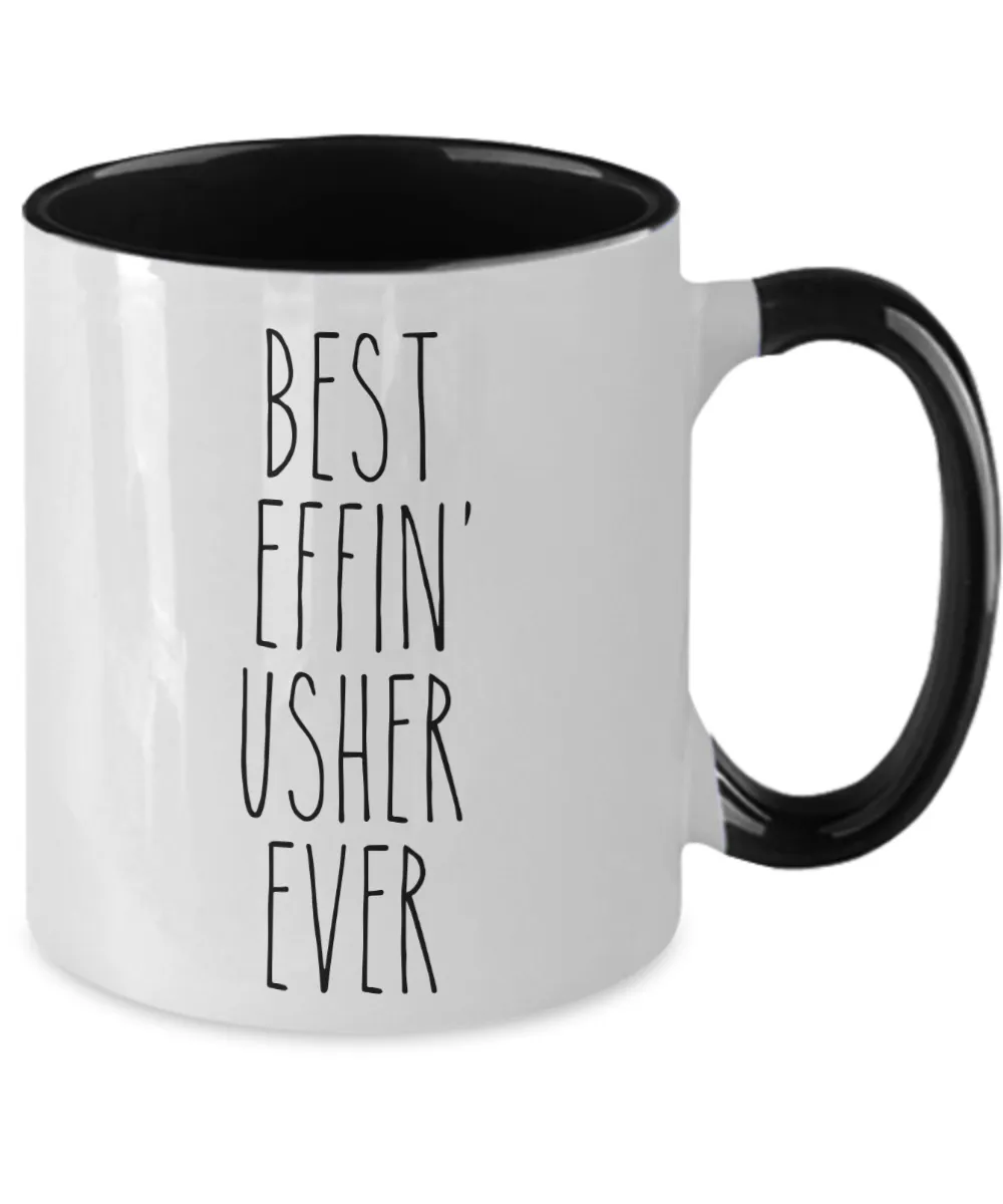 Gift For Usher Best Effin' Usher Ever Mug Two-Tone Coffee Cup Funny Coworker Gifts